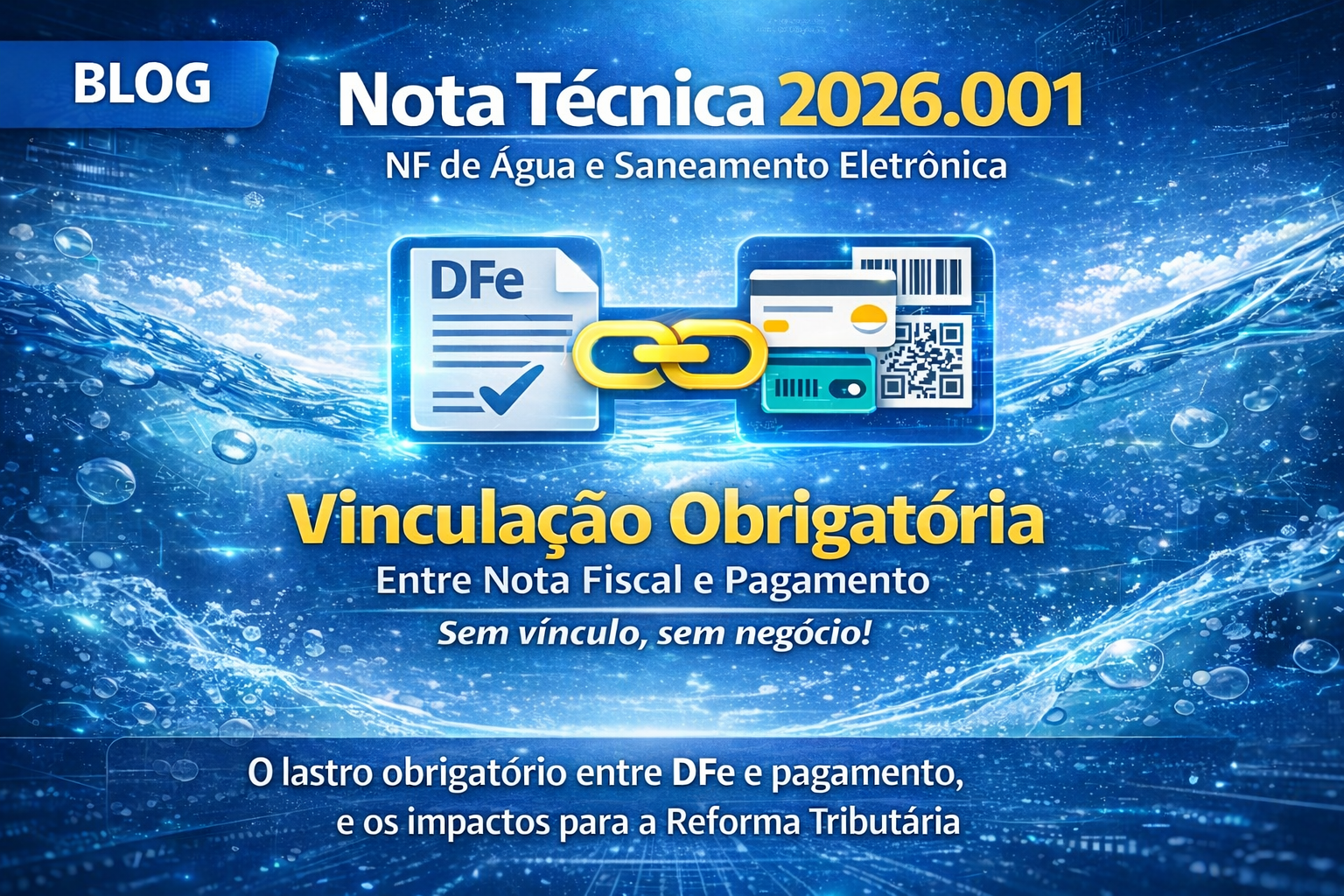 Projeto Nota Fiscal de Água e Saneamento Eletrônica - Nota Técnica 2026.001 
